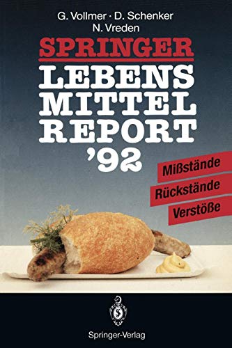 Springer Lebensmittelreport '92: Mißstände · Rückstände · Verstöße von Springer-Verlag